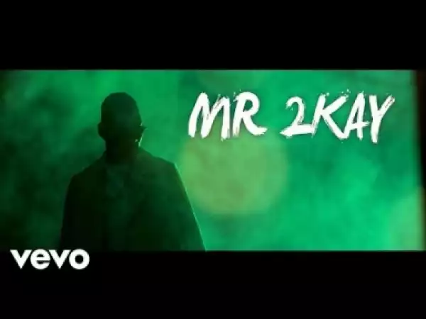 Video: Mr. 2kay – Banging ft. Reekado Banks